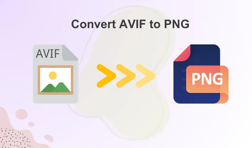 The simplified truth you need to know about AVIF to PNG