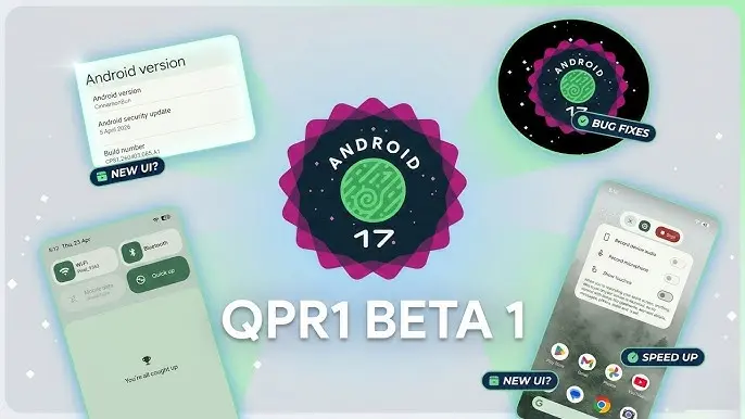 Android 17 QPR1 Beta 1 Is Now Available for Pixel Devices