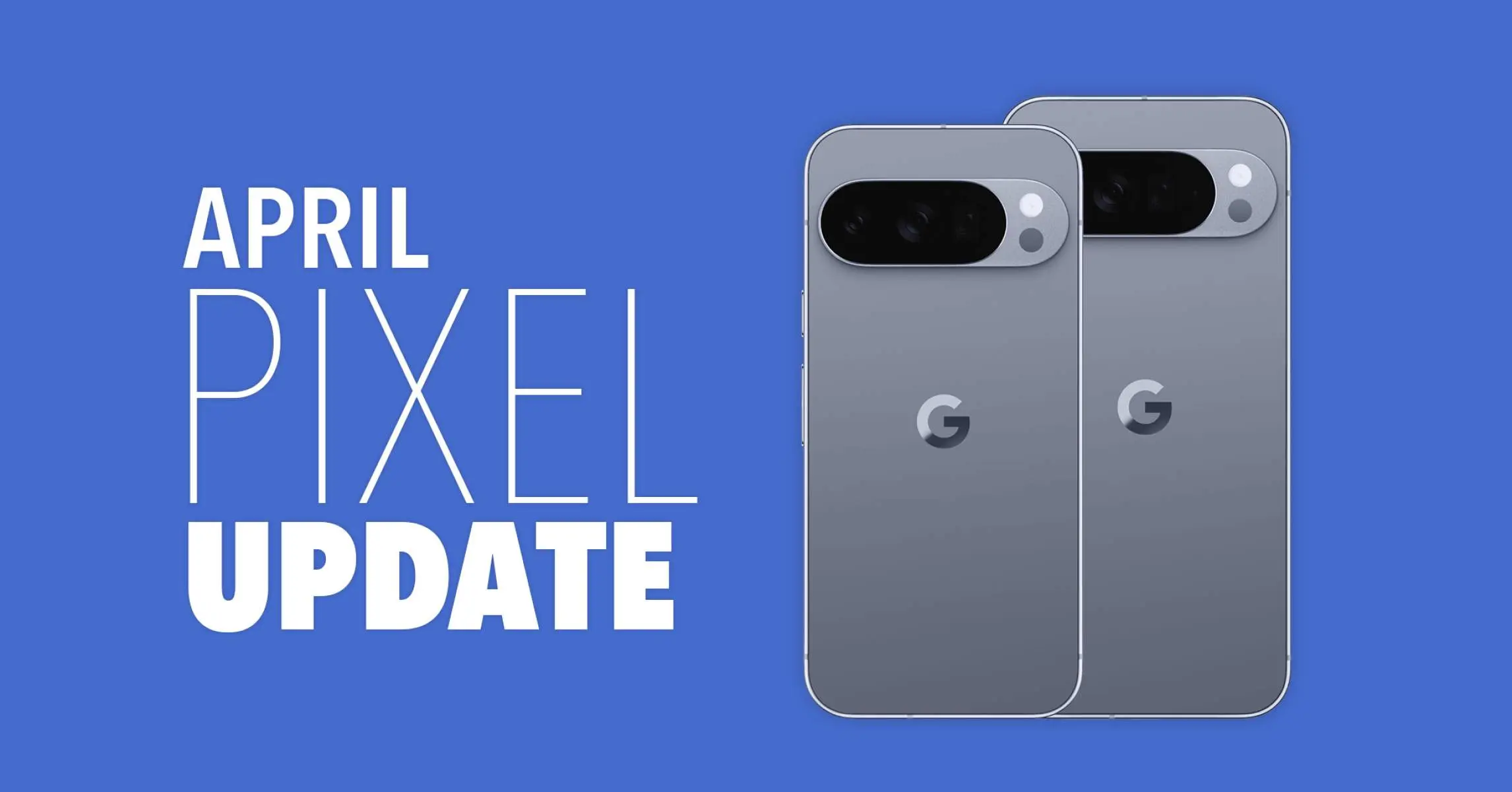 Google Rolls Out Android 16 April Patch With Key Pixel Fixes You’ll Notice Instantly